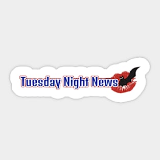 Tuesday Night News Sticker